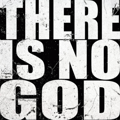 Non Est Deus : There Is No God